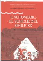L'automòbil: el vehicle del segle XX