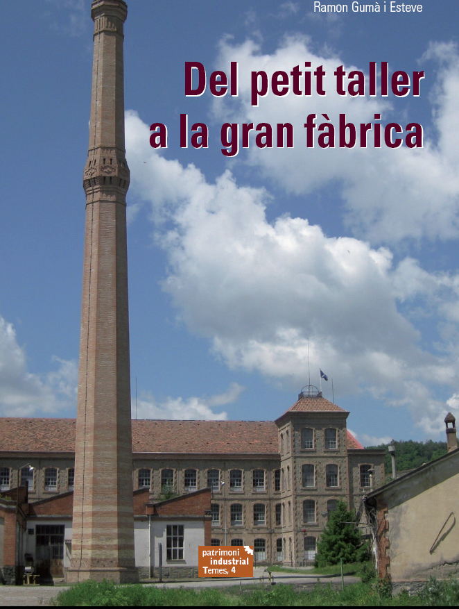 "Del petit taller a la gran fàbrica"