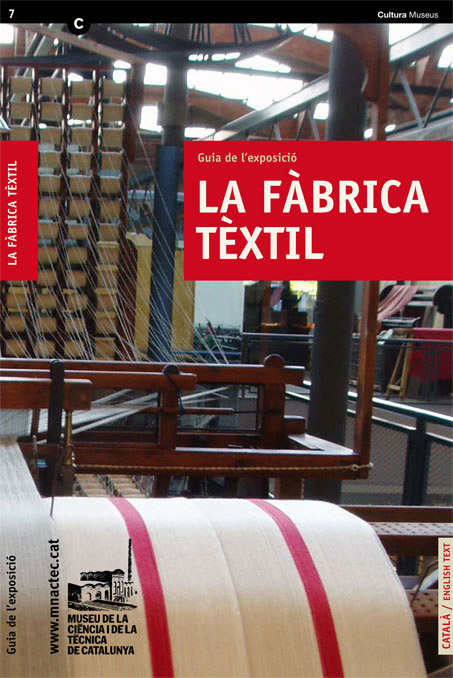 La fàbrica tèxtil. Guía de l'exposició