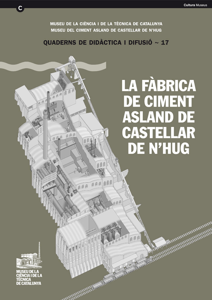 La fàbrica de Ciment Asland de Castellar de n’Hug